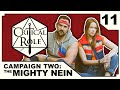 Zemnian Nights | Critical Role: THE MIGHTY NEIN | Episode 11