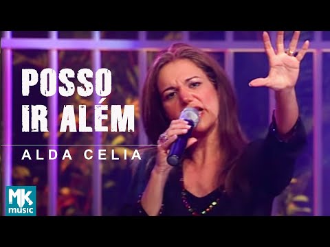 Alda Célia - Posso ir Além (Ao Vivo) DVD Explosão de Louvor