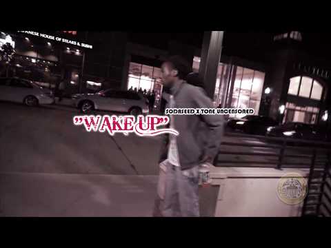 Supa Soda x Tone Uncensored "Wake Up"
