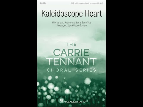 Kaleidoscope Heart (SATB Choir) - Arranged by Allison Girvan