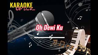 Download lagu OH DEWIKU | Karaoke Lagu dangdut Jadul |  musik keyboard | vhan brontok mp3