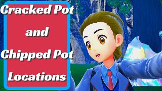 Cracked Pot and Chipped Pot Locations in Pokemon Scarlet & Violet