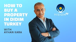How to Buy a Property in Didim Turkey  l Podcast EP. 10