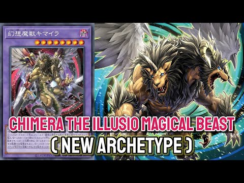 YGOPRO - Chimera the Illusio Magical Beast | Chimera Apr.2023 | Testing Deck & New Archetype