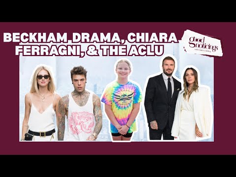 Beckham Drama, Chiara Ferragni, and interviewing the ACLU | Good Noticings | Full Episode