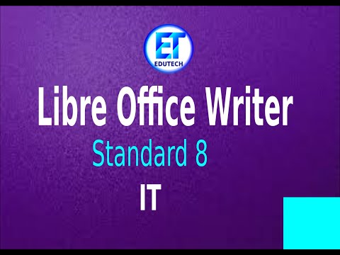 ITChapter 1 |  Standard 8  | Libre Office Writer