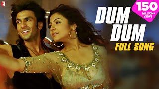 Dum Dum - Full Song | Band Baaja Baaraat | Ranveer Singh | Anushka Sharma | Benny Dayal | Himani