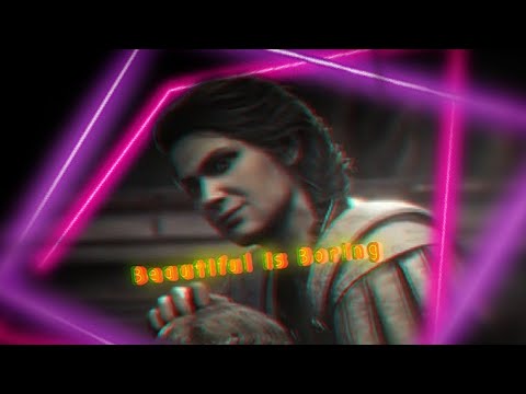 Deimos/Kassandra - Beautiful Is Boring | edit