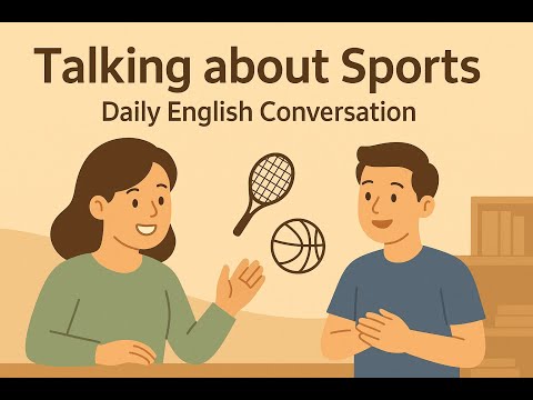 Talk About Sports in English — Easy Conversation for Beginners
