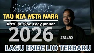 Download lagu LAGU LIO ENDE TERBARU - TAU NIA WETA NARA | LODY JANUAR | MUSIK VIDEO mp3 Download lagu LAGU LIO ENDE TERBARU - TAU NIA WETA NARA | LODY JANUAR | MUSIK VIDEO mp3