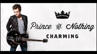 Prince Of Nothing Charming - Tyler Hilton