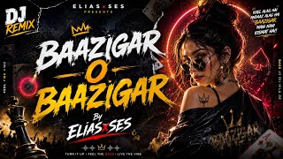 Download lagu Baazigar O Baazigar 🥀❤️ | DJ Remix 2026 | Bollywood EDM Hard Bass | Club Mix | ELIASxSES mp3 Download lagu Baazigar O Baazigar 🥀❤️ | DJ Remix 2026 | Bollywood EDM Hard Bass | Club Mix | ELIASxSES mp3