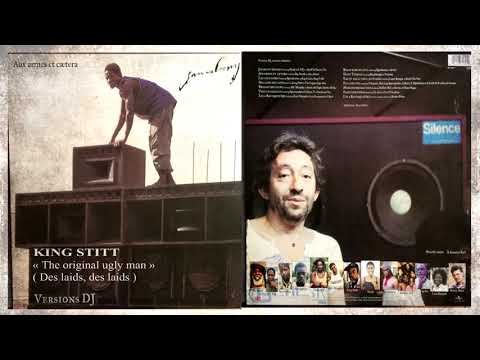 KING STITT - The original ugly man (Des laids des laids)