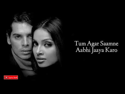 Main Agar Saamne Aa Bhi Lyrics | Raaz 2002 | Yagnik, Abhijeet | Bipasha Basu