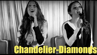Chandelier/Diamonds Cover - Camila Esguerra & Natalia Afanador (Sia)