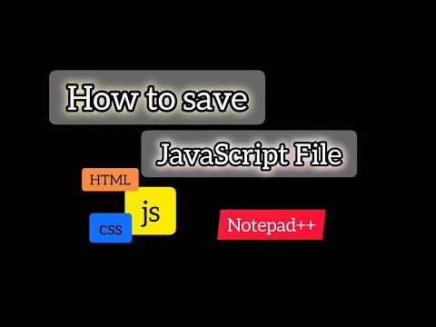 How To Save Javascript File In Notepadweb Developmentjavascript