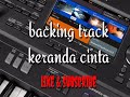 Backing Track Keranda Cinta