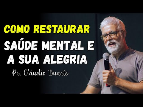 Pr. CLAUDIO DUARTE | How to restore JOY and your MENTAL HEALTH