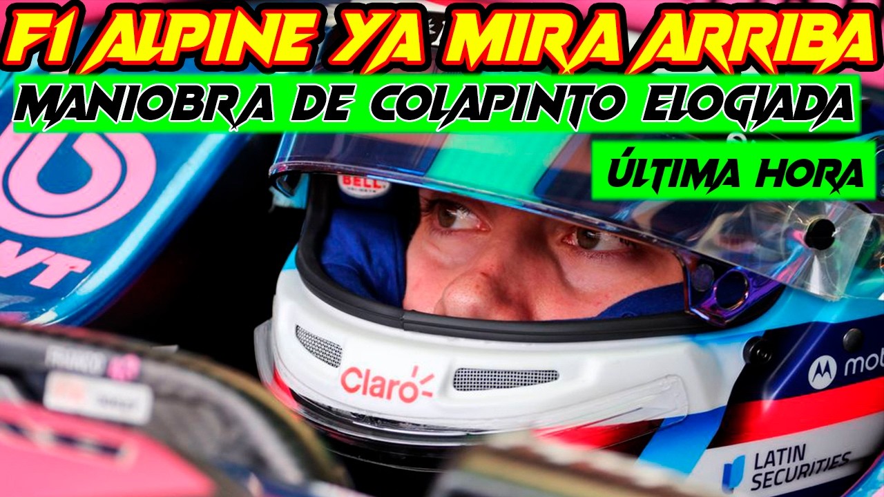 ALPINE F1 MIRA HACIA ARRIBA SIN MIEDO, PIEZAS DE JAPÓN PASO ADELANTE, MANIOBRA DE FRANCO ENCANDILA
