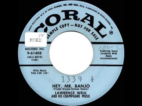 1955 Lawrence Welk - Hey, Mr. Banjo (ensemble vocal)