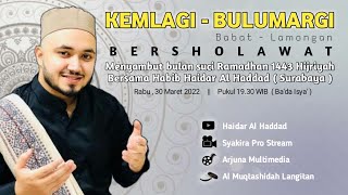 Download lagu 🔴 LIVE | KEMLAGI BULUMARGI BERSHOLAWAT BERSAMA HABIB HAIDAR AL HADDAD DARI SURABAYA mp3 Download lagu 🔴 LIVE | KEMLAGI BULUMARGI BERSHOLAWAT BERSAMA HABIB HAIDAR AL HADDAD DARI SURABAYA mp3