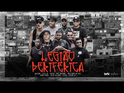 Haitam/Lele JP/Kayin/Wil Soldado/Weltinho/Mano Gogui/Neto du Sapo/Lezin/Vulgo Lo - Legião Periférica