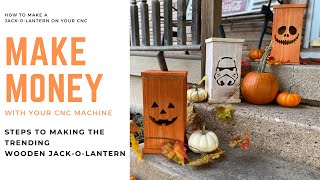 Jack-O-Lantern  - 2024 guide to Making money on your Onefinity CNC this Halloween