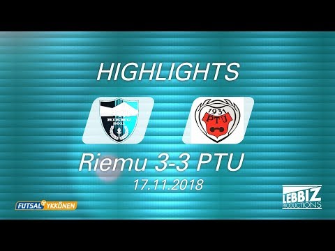 Riemu - PTU 17.11.2018 Highlights