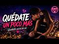 Quédate Un Poco Más 💖 | Quédate cerca de mí | Eimy Música