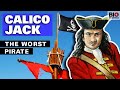 Calico Jack The Worst Pirate