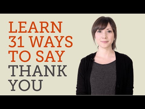 How to Say Thank You in 31 Languages
