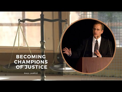 'Becoming Champions of Justice' by Paul Lample