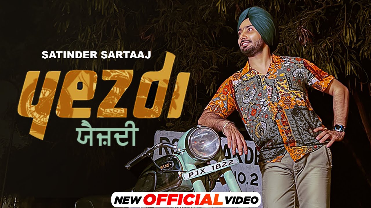 Yezdi Lyrics | Musafir | Satinder Sartaaj
