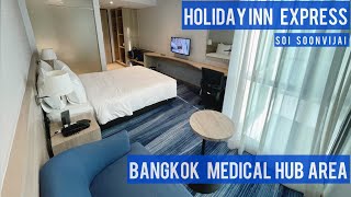 Holiday Inn Express Bangkok Soi Soonvijai IHG Budget hotel Standard Room 2022