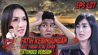 Download lagu Fatih Kebingungan Ikut Farah Atau Kinan Fatih Di K... mp3