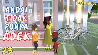 Download lagu Sakura Drama If I Didn't Have a Little Brother Series 4 in 1 Part 23 | Drama Sakura School Simula... mp3