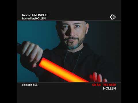 RadioProspect 363 - Hollen