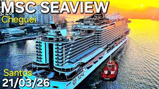 MSC SEAVIEW cruise cruzeiro navio 21/03/26 Santos Buzios Salvador @cruzeiros2025  #google