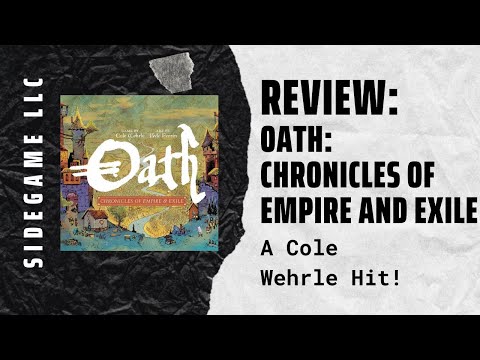 Review: Oath: Chronicles of Empire and Exile: SideGame LLC