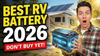 Best RV Battery in 2026 – Don’t Buy Until You Watch This!