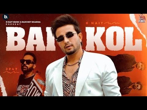 Bai kol official video | rnait Jp47 | Punjabi song 2024