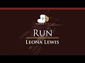 Leona Lewis - Run - HIGHER Key (Piano Karaoke Instrumental)