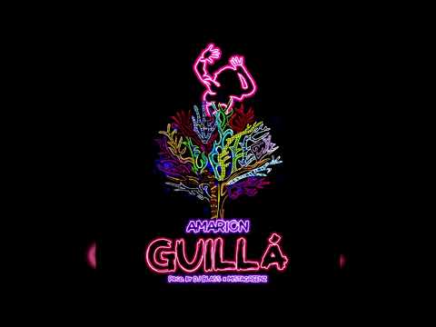 Amarion - GUILLÁ (Prod. By DJ BLASS x MistaGreenz)