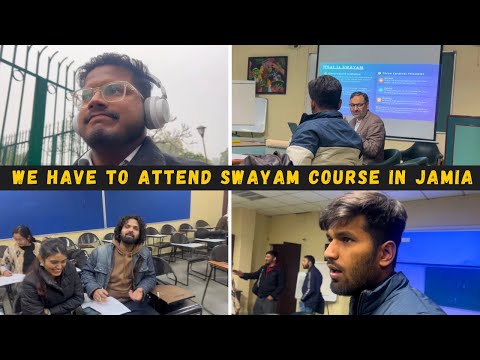 Ab SWAYAM ke courses bhi karna compulsory hogaya hai Jamia mein | JMI Vlogs