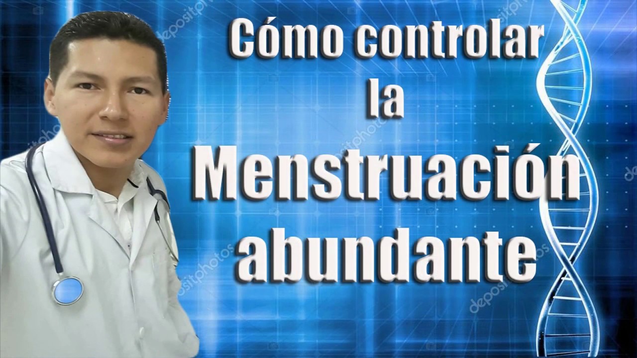 Watch Cómo controlar la menstruación abundante Now Cómo controlar la menstruación abundante