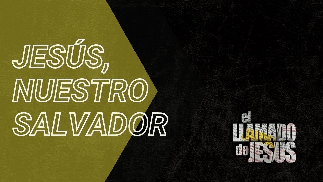 20 JESÚS, NUESTRO SALVADOR Las buenas nuevas sobre la salvación y el árbol de la vida