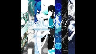 - 【Album crossfade】HELLO!! -Taiwan Limited Selection- 【VOCAWORLD-09】