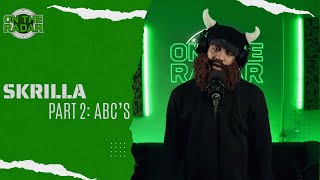 The Skrilla &quot;On The Radar&quot; Freestyle (PART 2 ABC&#39;s ONLY)