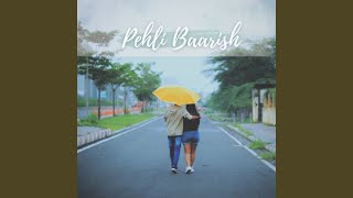 Pehli Baarish thumbnail