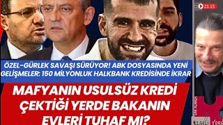 MAFYANIN USULSÜZ KREDİ ÇEKTİĞİ YERDE, BAKANIN EVLERİ TUHAF MI?